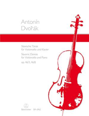 Dvorak, A: Slavonic Dances, Op.46/3 & 8 arranged for Cello and Piano