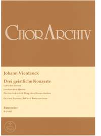 Vierdanck, J: Sacred Concerti (Lobet den Herren, alle Heiden / Jauchzet dem Herren / Das ist ein koestlich Ding) (G)