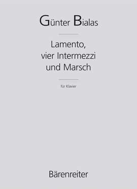 Bialas, G: Lament, 4 Intermezzo & March (1983/86)