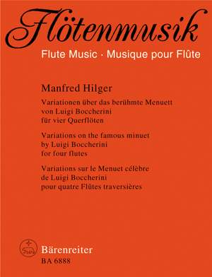 Hilger, M: Variations on the Famous Boccherini Minuet