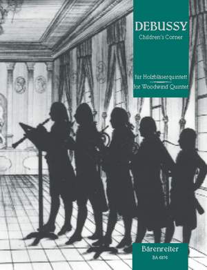Debussy, Claude: Children's Corner Selections arranged for Woodwind Quintet