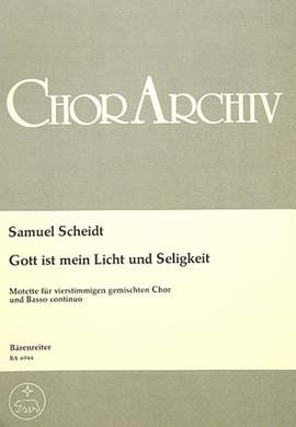 Scheidt, S: Gott ist mein Licht und Seligkeit (G)