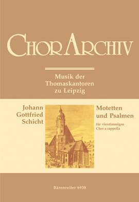 Schicht, J: Motets and Psalms. Musik der Thomaskantoren zu Leipzig (G)