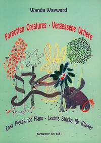 Wayward, W: Forgotten Creatures (24) Easy Pieces for Piano