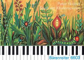 Heilbut, P: Spass am Klavierspielen. Piano Method for Children (G)