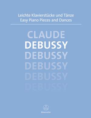 Debussy, Claude: Easy Piano Pieces and Dances