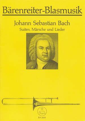 Bach, JS: Suites, March, & Lieder