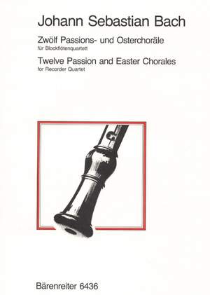 Bach, JS: Passion & Easter Chorales (12)