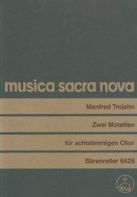 Trojahn, M: Motets (2) (Agnus Dei; Lux aeterna) (L-G) (1984)