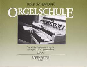 Schweizer, R: Orgelschule, Vol.2 (G)