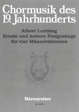 Lortzing, G: Ernste und heitere Festgesaenge (G)