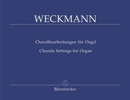 Weckmann, M: Chorale Arrangements