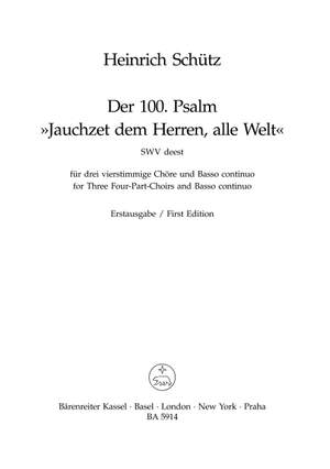 Schuetz, H: Psalm 100: Jauchzet dem Herren, alle Welt (SWV deest.) (Urtext)
