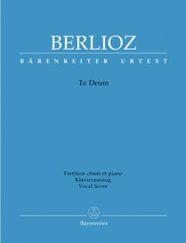 Berlioz, H: Te Deum, Op.22 (Urtext)