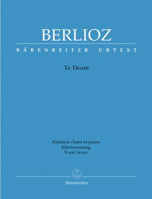 Berlioz, H: Te Deum, Op.22 (Urtext)