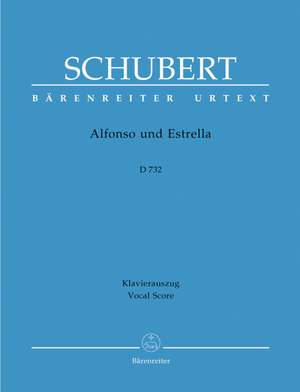 Schubert, F: Alfonso und Estrella (D.732) (complete opera) (Urtext)