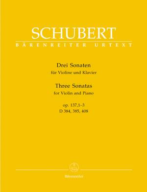 Schubert, F: Sonatinas for Violin (3 Sonatas), Op.post.137/1-3 (D.384,385,408) (Urtext)