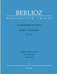 Berlioz, H: Damnation of Faust (complete) (F) (Urtext)