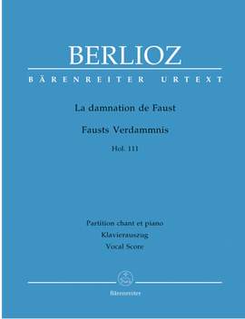 Berlioz, H: Damnation of Faust (complete) (F) (Urtext)