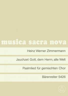 Zimmermann, H: Jauchzet Gott, dem Herrn, alle Welt