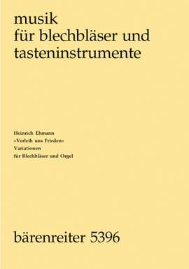 Ehmann, Heinrich: Verleih uns Frieden Playing Score