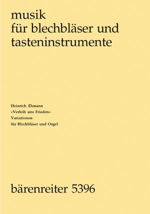 Ehmann, Heinrich: Verleih uns Frieden Playing Score