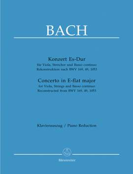Bach, JS: Concerto for Viola in E-flat (reconstruction based on BWV 169, 49, 1053) (Fischer)