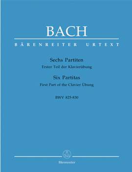 Bach, JS: Partitas (6), (Klavieruebung Part 1) (BWV 825-830) (Urtext)