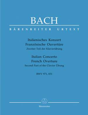 Bach, JS: Italian Concerto; French Overture (BWV971,831/831a) (Urtext)