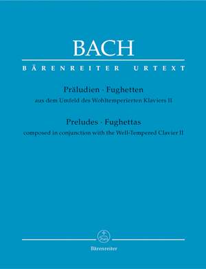 Bach, JS: Preludes and Fughettas composed in conjunction with the Well-Tempered Clavier II (Urtext)