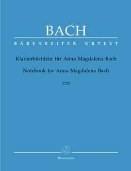 Bach, JS: Anna Magdalena Notebook of 1725 (Urtext)