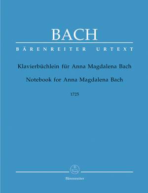 Bach, JS: Anna Magdalena Notebook of 1725 (Urtext)