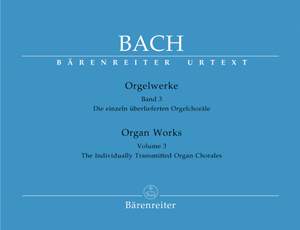 Bach, JS: Organ Works Vol. 3: Separate Organ Chorales (Urtext)