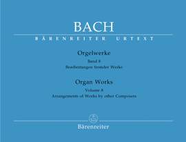 Bach, JS: Organ Works Vol. 8: Arrangements of Works by other Composers (Urtext)
