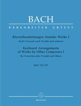 Bach, JS: Keyboard Arrangements of Works by Other Composers I (Urtext). BWV 972-977