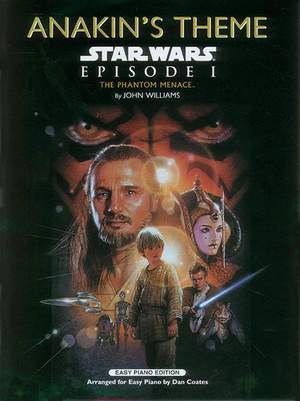 John Williams: Anakin's Theme (from Star Wars: Episode I The Phantom Menace)