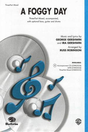 George Gershwin: A Foggy Day SATB