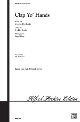 George Gershwin: Clap Yo' Hands SATB