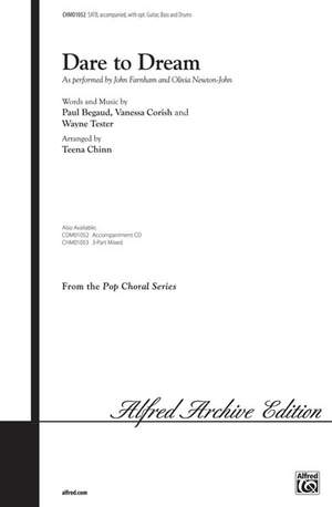 Paul Begaud/Vanessa Corish/Wayne Tester: Dare to Dream SATB