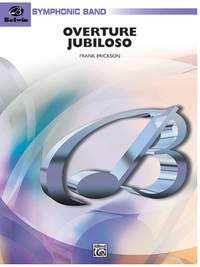 Frank Erickson: Overture Jubiloso