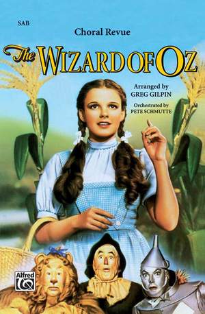 The Wizard of Oz -- Choral Revue SAB