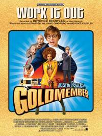 Beyoncé: Work It Out (from Austin Powers in Goldmember)