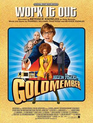 Beyoncé: Work It Out (from Austin Powers in Goldmember)