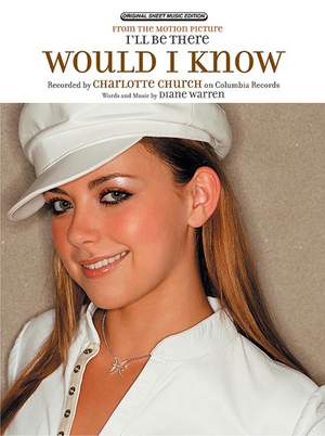 Charlotte Church: Would I Know (from I'll Be There)