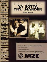 Sammy Nestico: Ya Gotta Try ... Harder