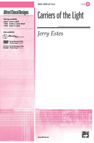 Jerry Estes: Carriers of the Light SATB