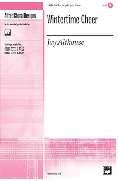 Jay Althouse: Wintertime Cheer SATB