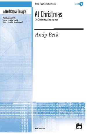 Andy Beck: At Christmas (A Christmas Sha-na-na) 3-Part Mixed