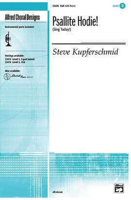 Steve Kupferschmid: Psallite Hodie! (Sing Today!) SSA