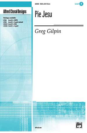 Greg Gilpin: Pie Jesu SSA